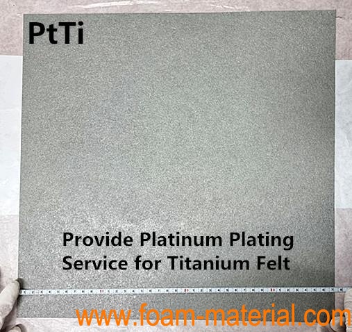 Provide Platinum Plating  Service for Titanium Felt/PtTi/Platinum Coated Titanium Felt